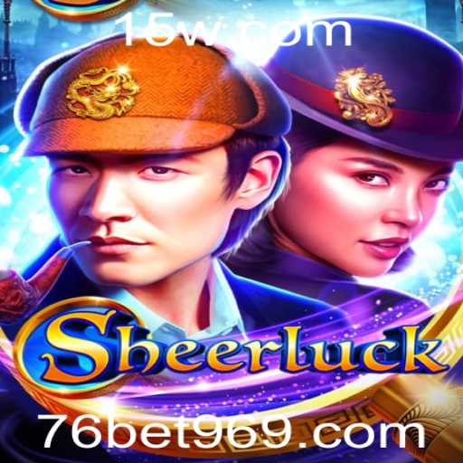 Sheerluck: Explorando o Inovador Universo de 76 com Bet